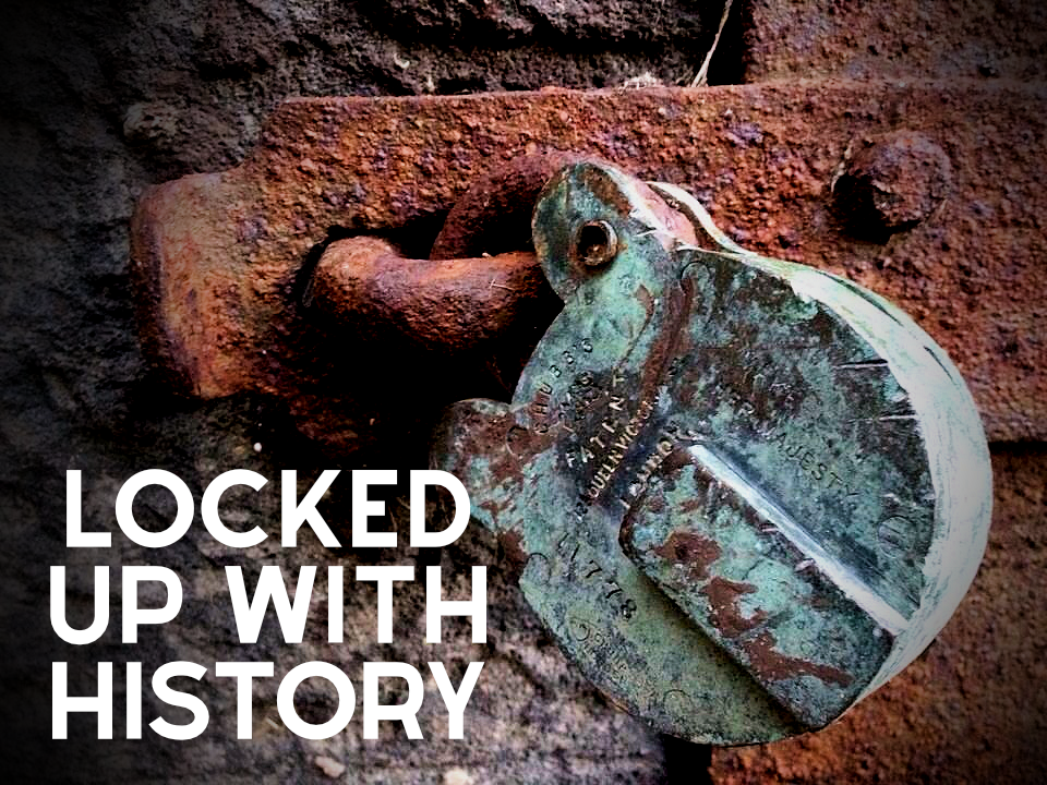 Locked Up With history